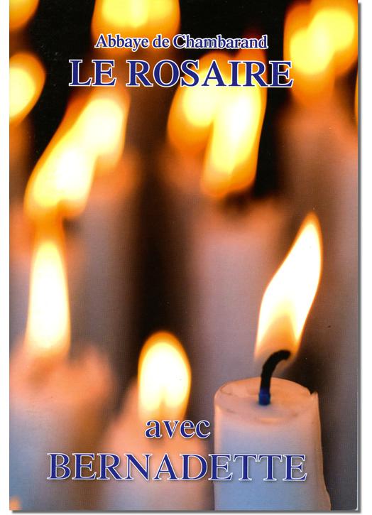 Livre Le Rosaire, Textes de sainte Bernadette