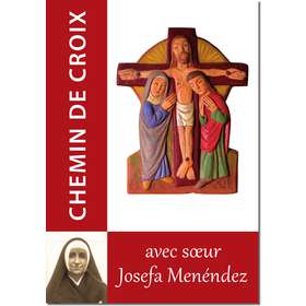 Le Chemin de croix, Avec sœur Josefa Menéndez