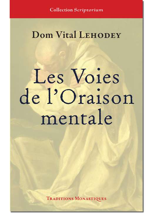 Les voies de l'oraison mentale