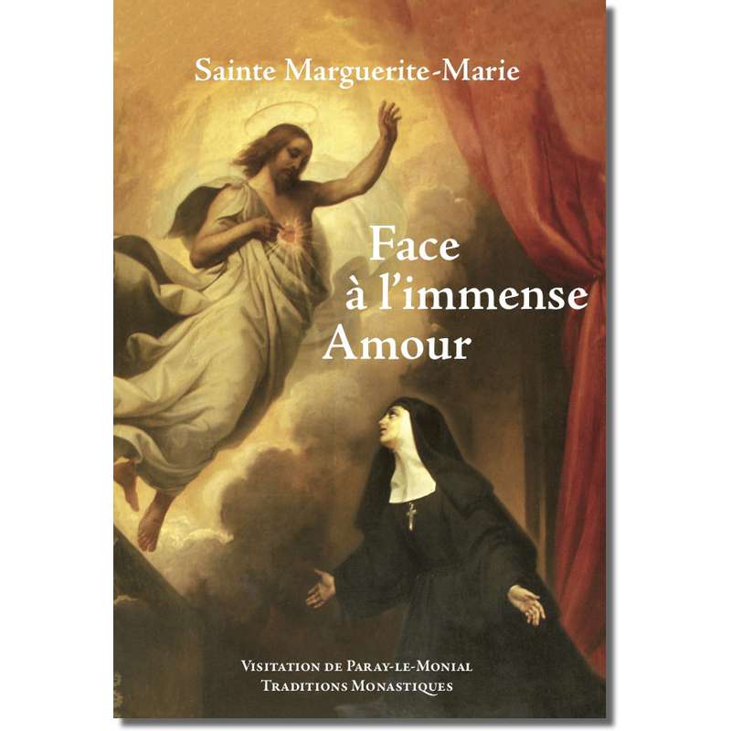 Sainte Marguerite Marie Face à l'immense amour