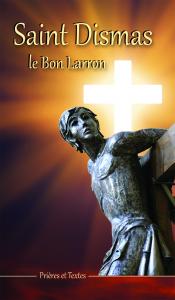 Saint Dismas, le bon Larron